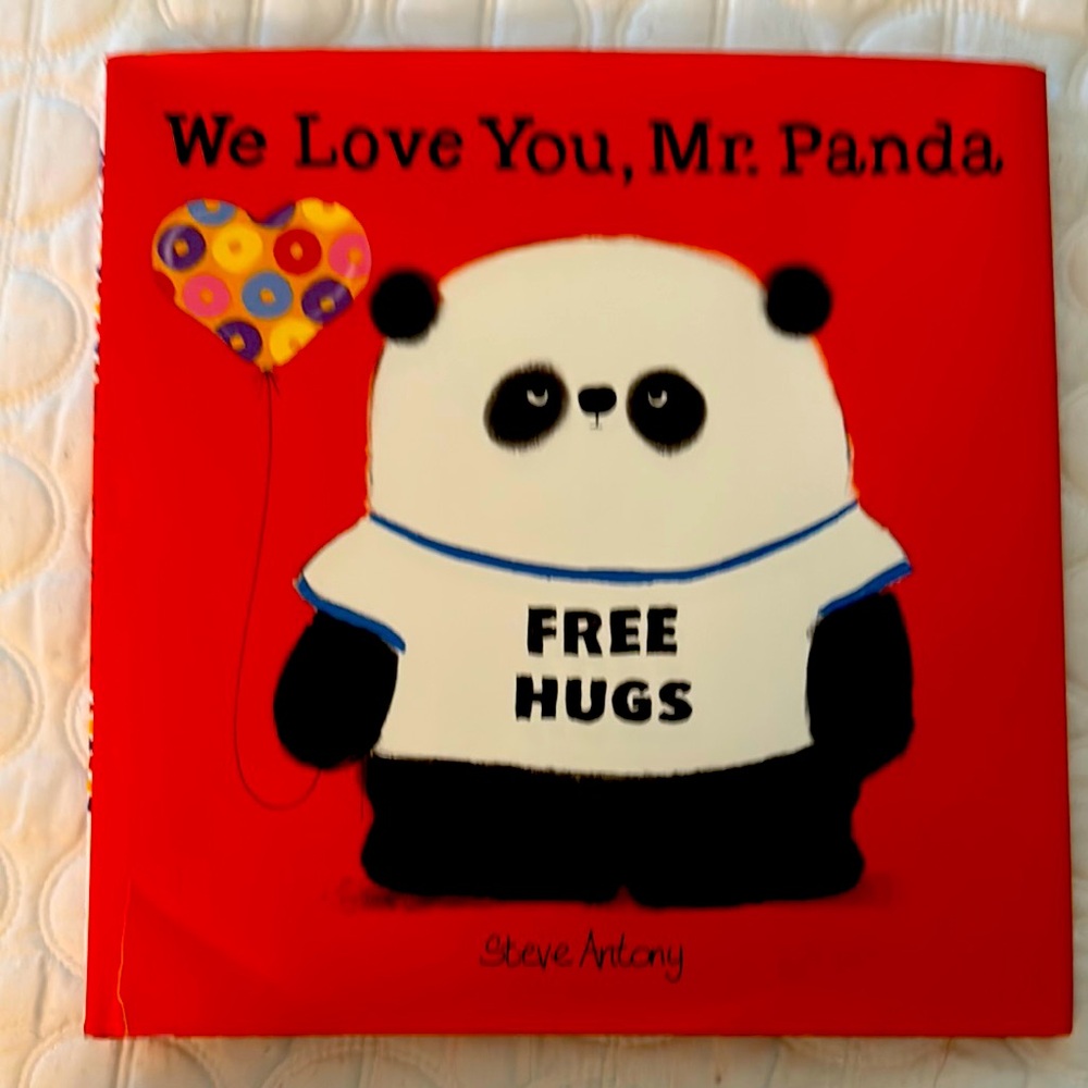 We Love You, Mr. Panda by Steve Antony